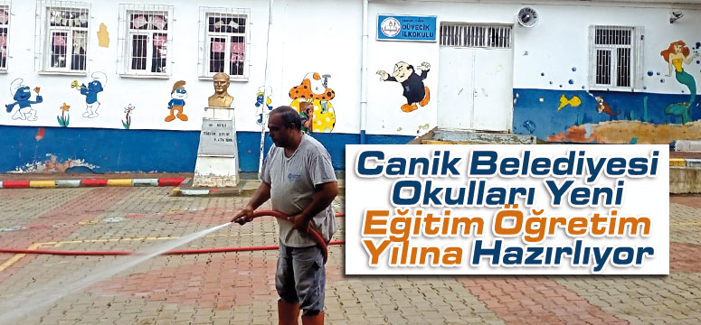 Canik Belediyesi Okulları Yeni Eğitim Öğretim Yılına Hazırlıyor