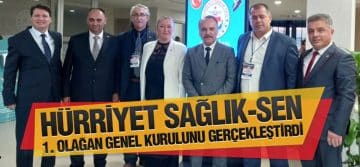 Hürriyet Sağlık-Sen ilk genel kurulunu gerçekleştirdi