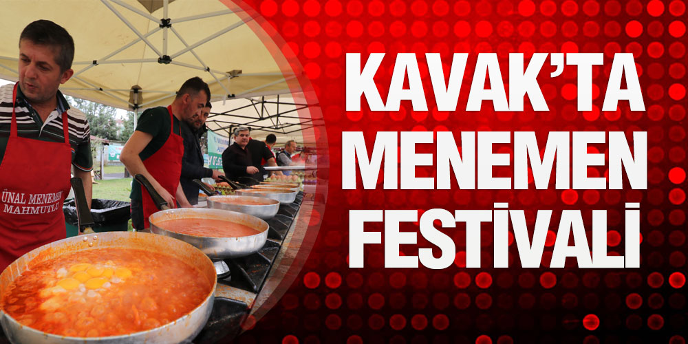 Kavak’ta Menemen Festivali