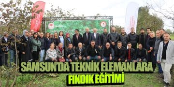 Samsun’da Teknik Elemanlara Fındık Eğitimi