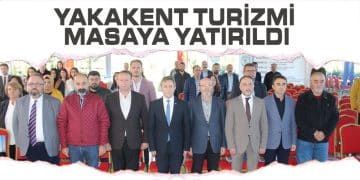 Yakakent Turizmi Masaya Yatırıldı