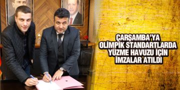 Çarşamba’ya Olimpik Standartlarda Yüzme Havuzu İçin İmzalar Atıldı