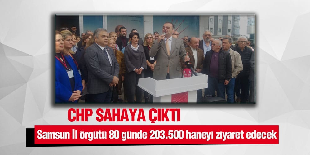 CHP den dev saha çalışması