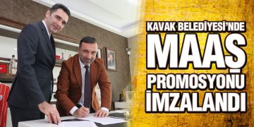 Kavak Belediyesi’nde Maaş Promosyonu İmzalandı