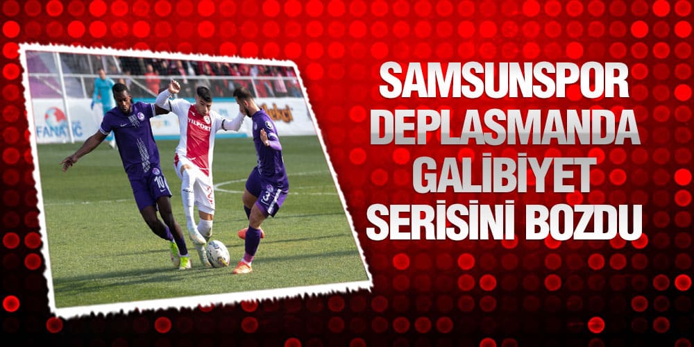 ANKARA KEÇİÖRENGÜCÜ – YILPORT SAMSUNSPOR : 1 – 1