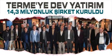 Terme’ye Dev Yatırım