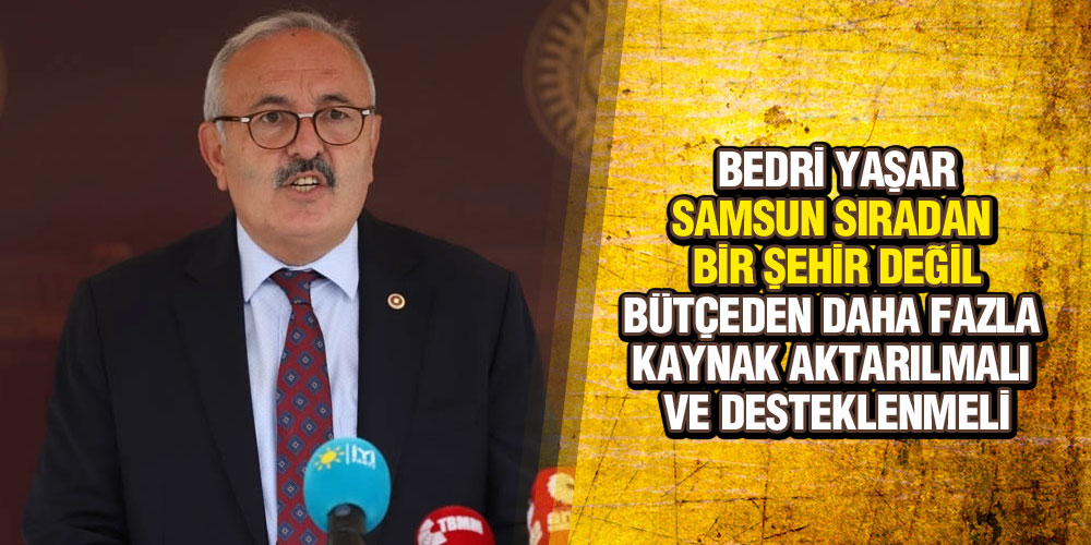 Yaşar, ‘Samsun Sıradan Bir Şehir Değil’
