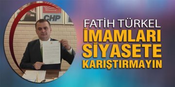 Türkel, ‘İmamlara Broşür Dağıttırılıyor’