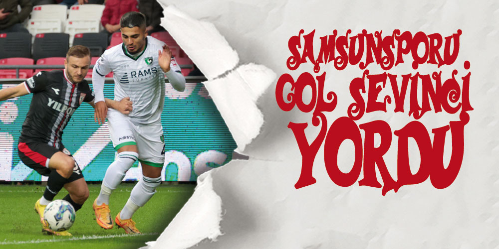 YILPORT SAMSUNSPOR – ALTAŞ DENİZLİSPOR : 5 – 0