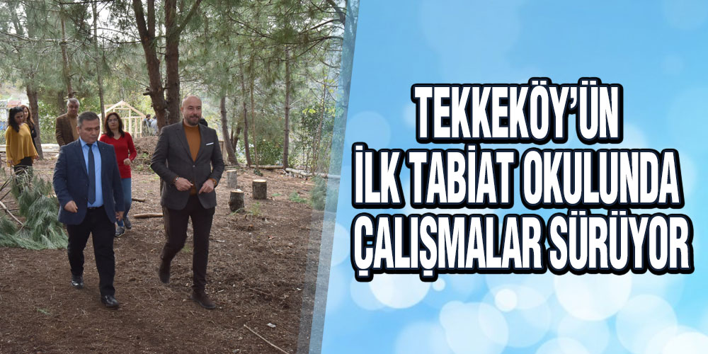 Başkan Togar: ‘Doğayla İçi İçe Bir Eğitim Yuvası Kazandırıyoruz’