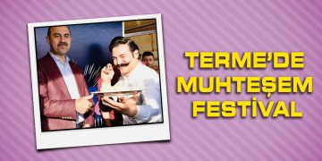 Terme’nin Eşsiz Lezzetleri Bu Festivalde Tanıtıldı