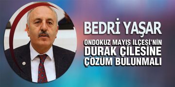 Yaşar, ‘Yolcuların Ve Minibüsçülerin ‘Durak Çilesine’ Çözüm Bulunmalı’