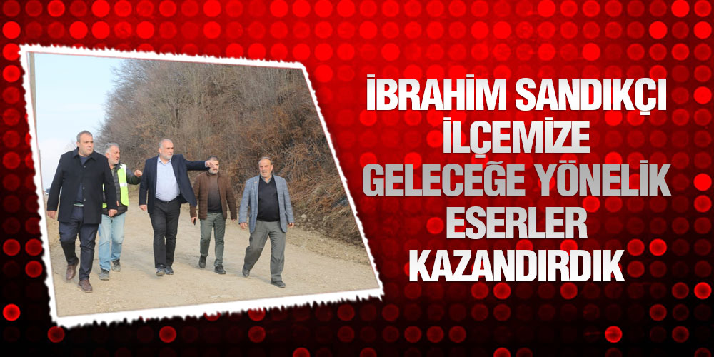 Sandıkçı Yol Çalışmalarını İnceledi