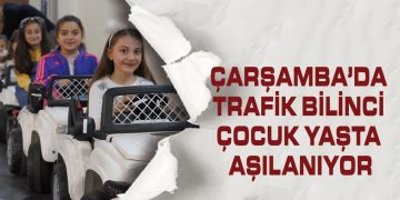 Çarşamba’da Trafik Bilinci Çocuk Yaşta Aşılanıyor