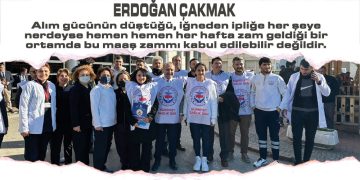 Çakmak, ‘Verilen Zammı Kabul Etmiyoruz’