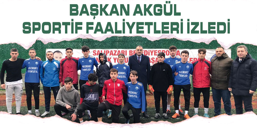 Başkan Akgül Sportif Faaliyetleri İzledi