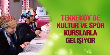 Tekkeköy’de Kültür Ve Spor Kurslarla Gelişiyor