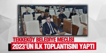 Tekkeköy Belediye Meclisi 2023’ün İlk Toplantısını Yaptı