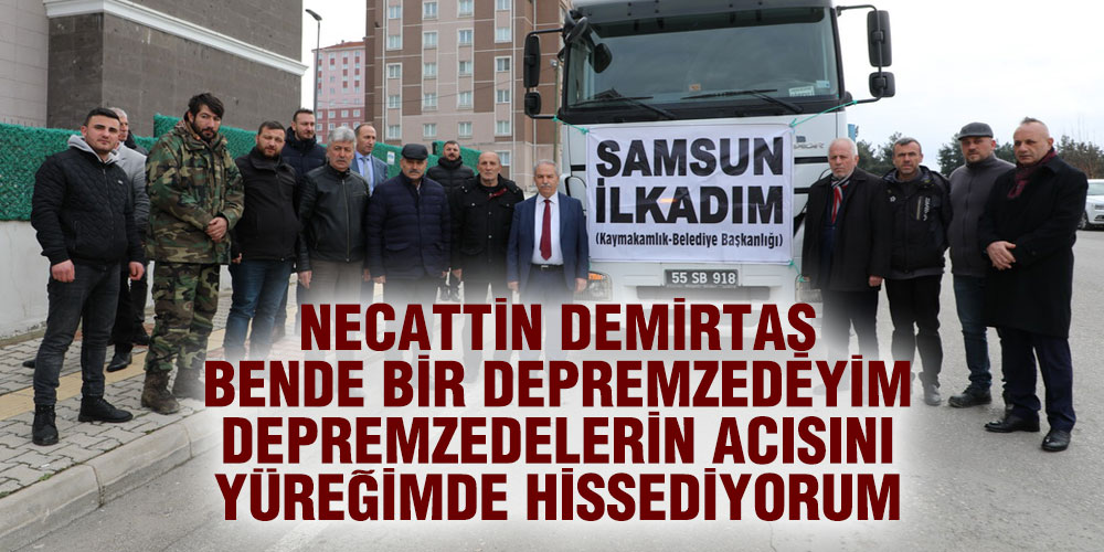 Deprem Bölgesindeki Yaraları Sarmak İçin İlkadım Halkı Tek Yürek Tek Vücut Oldu