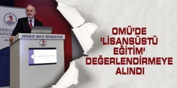 OMÜ’de ‘Lisansüstü Eğitim’ Değerlendirmeye Alındı
