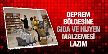 Deprem Bölgesine Gıda Ve Hijyen Malzemesi Lazım