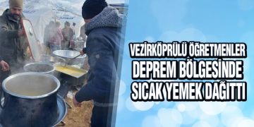 Vezirköprülü Öğretmenler Deprem Bölgesinde Sıcak Yemek Dağıttı