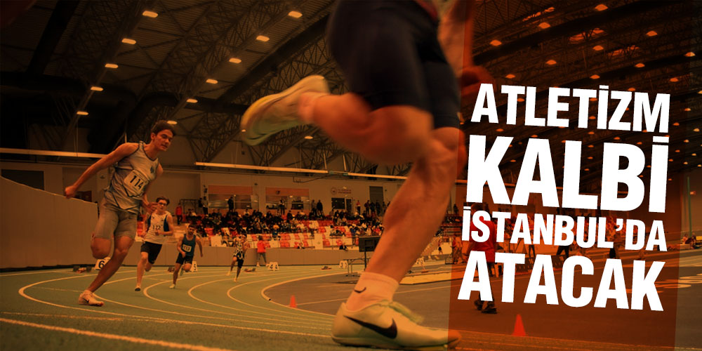 Atletizm Kalbi İstanbul’da Atacak