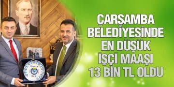 Çarşamba Belediyesinde En Düşük İşçi Maaşı 13 Bin TL Oldu