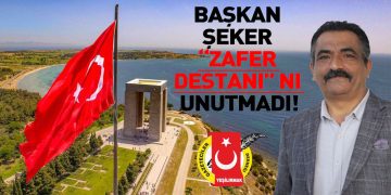 Başkan Şeker ‘Zafer Destanı’nı Unutmadı!