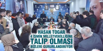 Başkan Hasan Togar: ‘4 İsmin Milletvekilliğine Talip Olması Bizleri Gururlandırıyor’