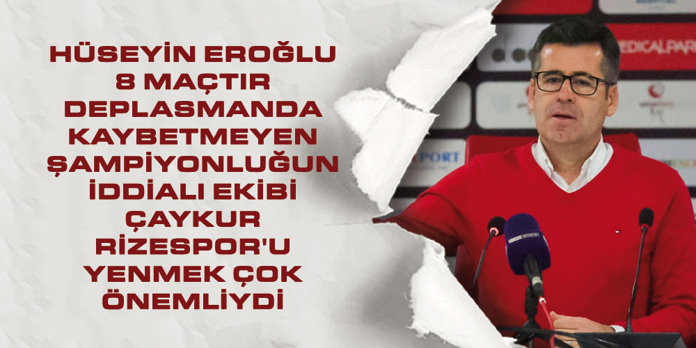 Hüseyin Eroğlu: ‘Önemli Olan Bir Maçı Kazandık’