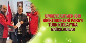 Umreye Gitmek İçin Biriktirdikleri Parayı Türk Kızılay’ına Bağışladılar