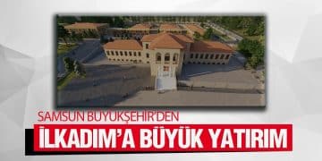 Samsun Büyükşehir’den İlkadım’a Büyük Yatırım