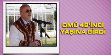 OMÜ 48’inci Yaşına Girdi